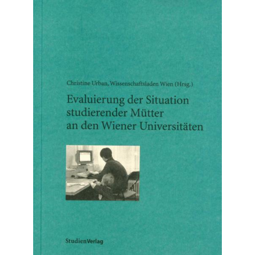 Evaluierung der Situation studierender Mütter an den Wiener Universitäten