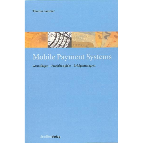 Thomas Lammer - Mobile Payment Systems