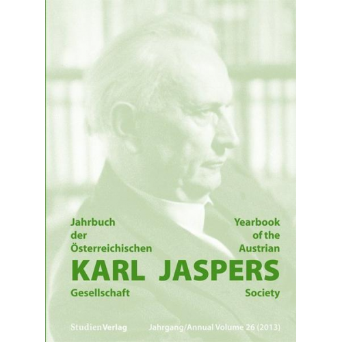 Jahrbuch der Österreichischen Karl-Jaspers-Gesellschaft 26/2013