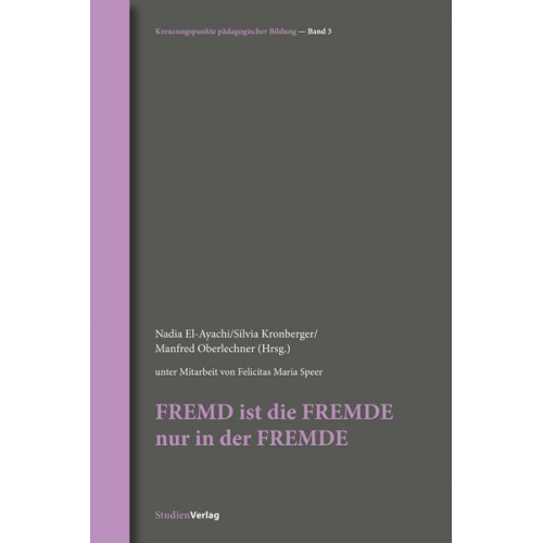 FREMD ist die FREMDE nur in der FREMDE