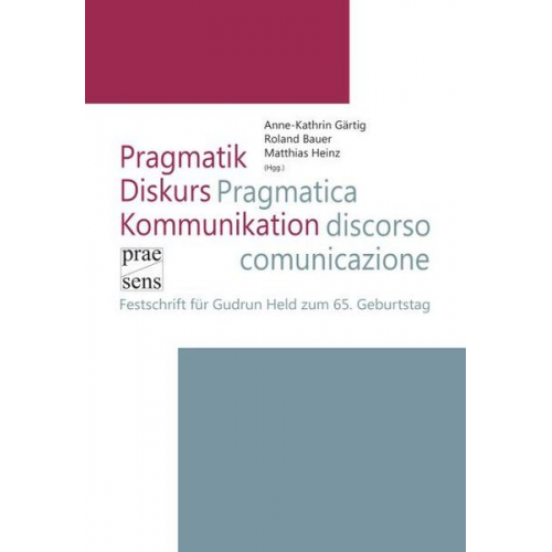 Pragmatik – Diskurs – Kommunikation   Pragmatica – discorso – comunicazione