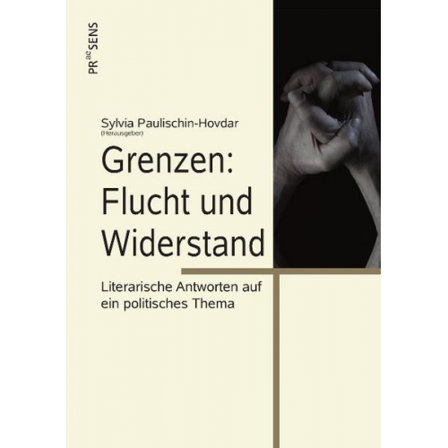 Grenzen: Flucht und Widerstand