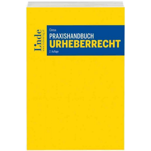 Meinhard Ciresa - Praxishandbuch Urheberrecht