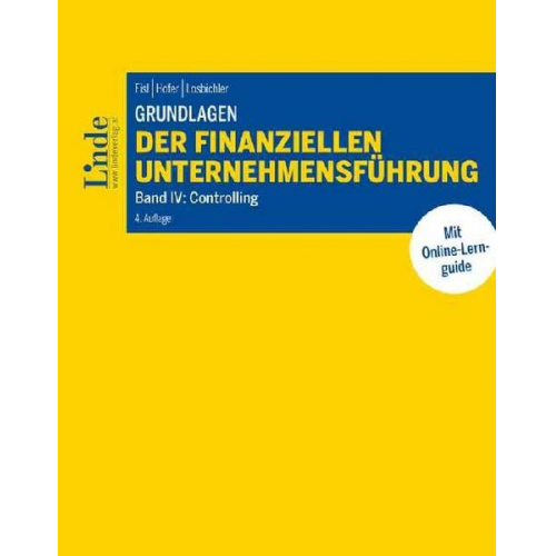 Christoph Eisl & Peter Hofer & Heimo Losbichler - Grundlagen der finanziellen Unternehmensführung, Band IV