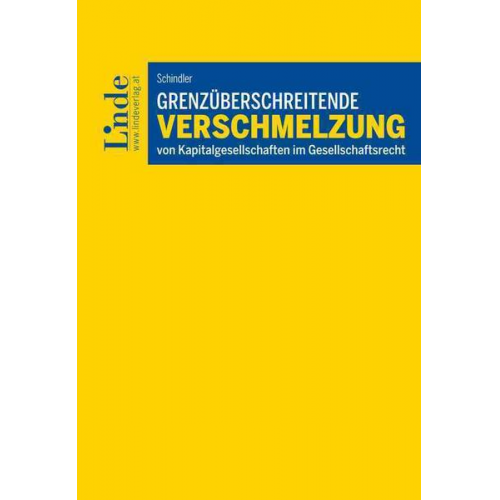 Clemens Schindler - Grenzüberschreitende Verschmelzung von Kapitalgesellschaften