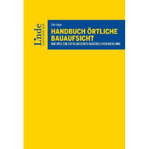 Stefan Ufertinger - Handbuch Örtliche Bauaufsicht