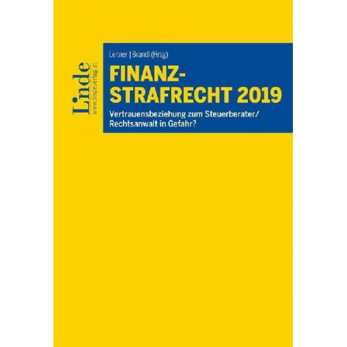 Gerhard Dannecker & Gebhard Furherr & Norbert Wess & Hubert Hinterhofer & Mario Schmieder - Finanzstrafrecht 2019