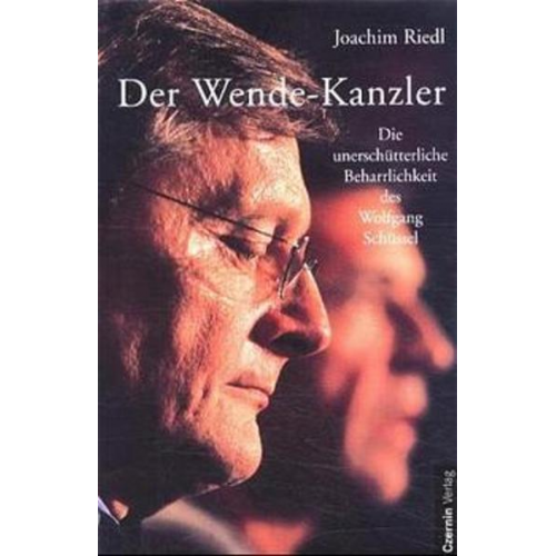 Joachim Riedl - Der Wende-Kanzler