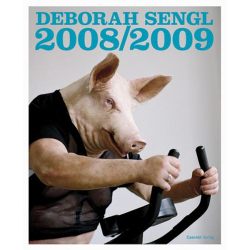 Deborah Sengl - Deborah Sengl 2008/2009