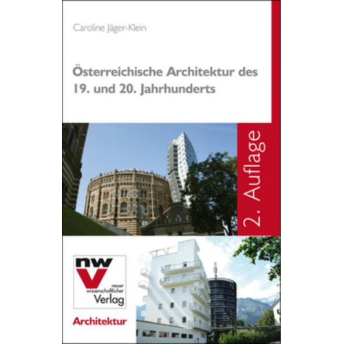 Caroline Jäger-Klein - Österreichische Architektur des 19. und 20. Jahrhunderts