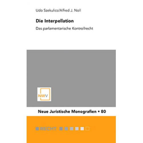 Alfred J. Noll & Udo Szekulics - Die Interpellation