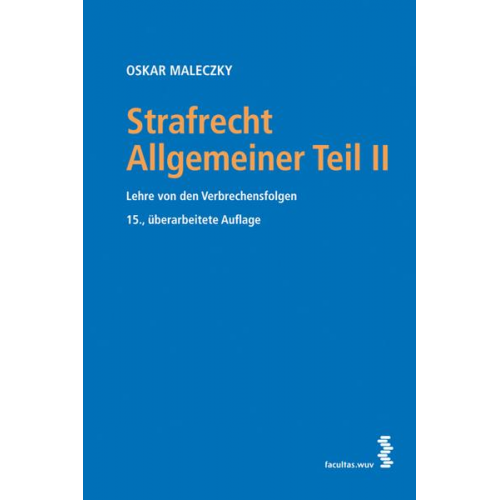 Oskar Maleczky - Strafrecht Allgemeiner Teil II