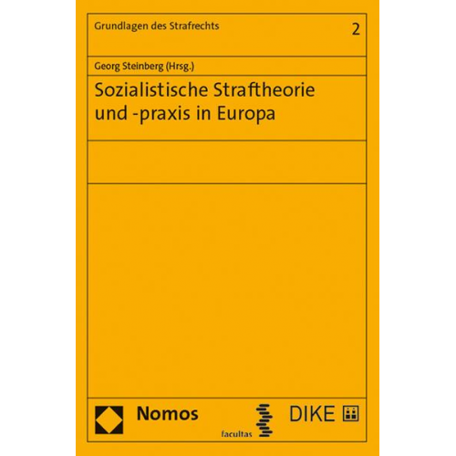 Sozialistische Straftheorie und -praxis in Europa