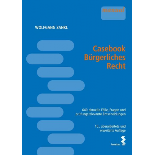 Wolfgang Zankl - Casebook Bürgerliches Recht