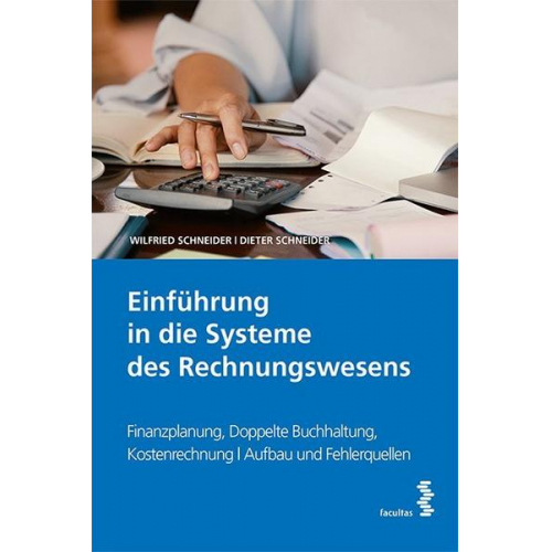 Wilfried Schneider & Dieter Schneider - Einführung in die Systeme des Rechnungswesens