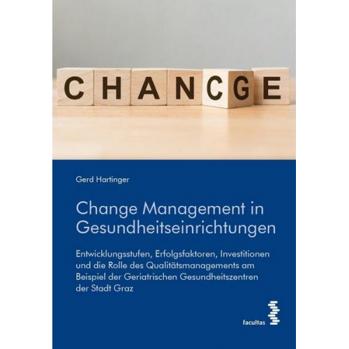 Gerd Hartinger - Change Management in Gesundheitseinrichtungen