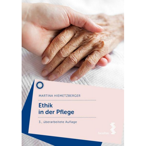 Martina Hiemetzberger - Ethik in der Pflege