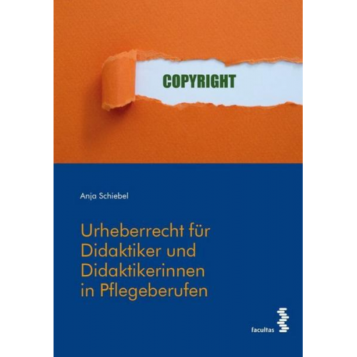 Anja Schiebel - Urheberrecht für Didaktiker/Didaktikerinnen in Pflegeberufen