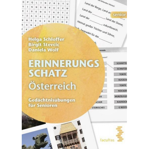 Helga Schloffer & Birgit Stevcic & Daniela Wolf - Erinnerungsschatz Österreich