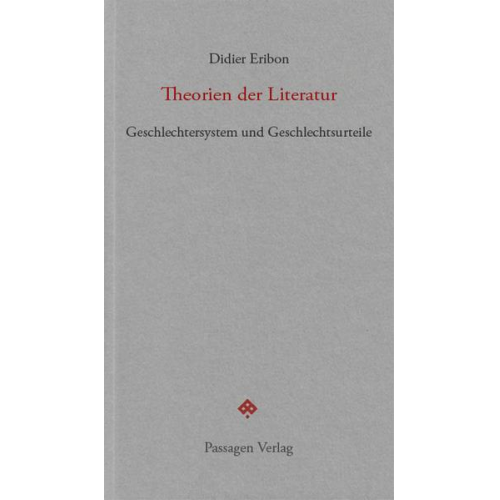 Didier Eribon - Theorien der Literatur