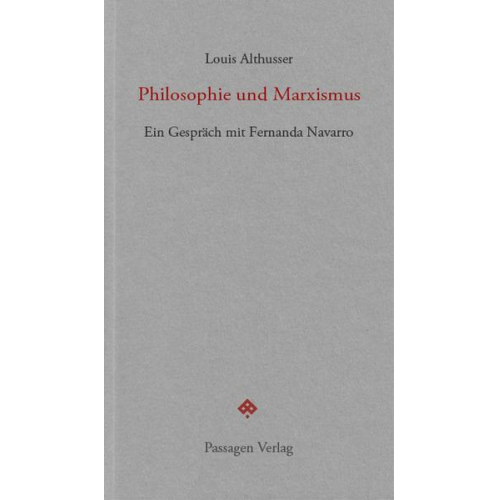 Louis Althusser - Philosophie und Marxismus