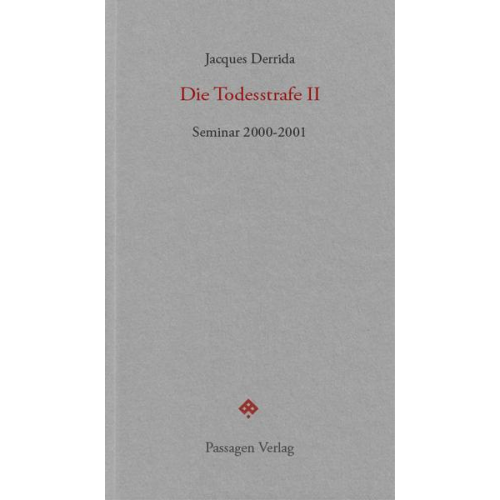 Jacques Derrida - Die Todesstrafe II