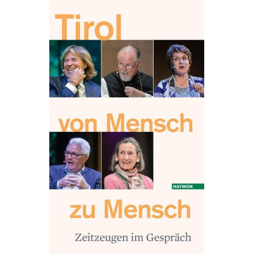 Tirol von Mensch zu Mensch