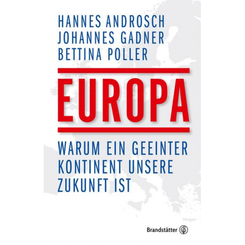 Johannes Gadner & Hannes Androsch & Bettina Poller - Europa