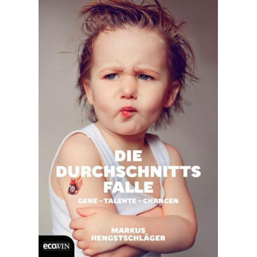 Markus Hengstschläger - Die Durchschnittsfalle