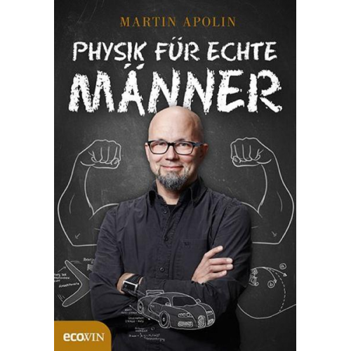 Martin Apolin - Physik für echte Männer