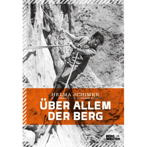 Helma Schimke - Über allem der Berg