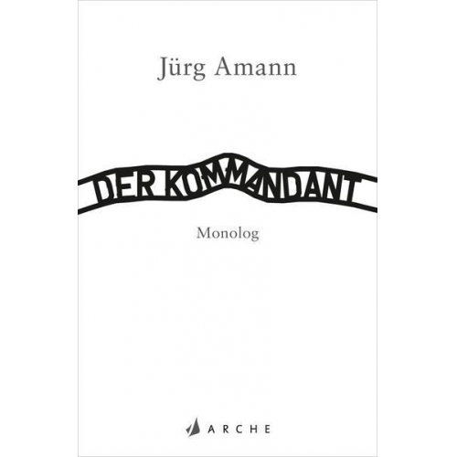 Jürg Amann - Der Kommandant