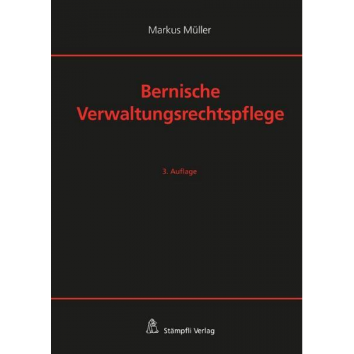 Markus Müller - Bernische Verwaltungsrechtspflege