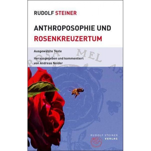 Rudolf Steiner - Anthroposophie und Rosenkreuzertum