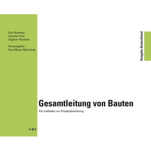 Claudia Fries & Dirk Noosten & Dagmar Noosten - Gesamtleitung von Bauten