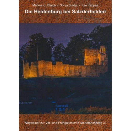 Markus C. Blaich & Sonja Stadje & Kim Kappes - Die Heldenburg bei Salzderhelden