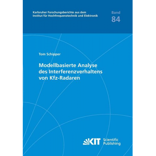 Tom Schipper - Modellbasierte Analyse des Interferenzverhaltens von Kfz-Radaren