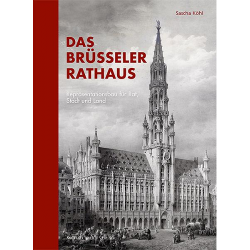 Sascha Köhl - Das Brüsseler Rathaus