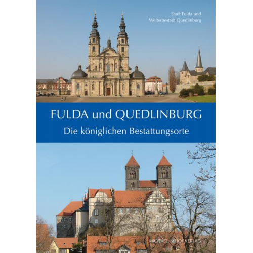 Fulda und Quedlinburg