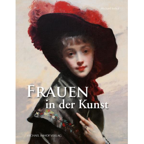 Michael Imhof - Frauen in der Kunst