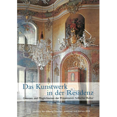 Das Kunstwerk in der Residenz