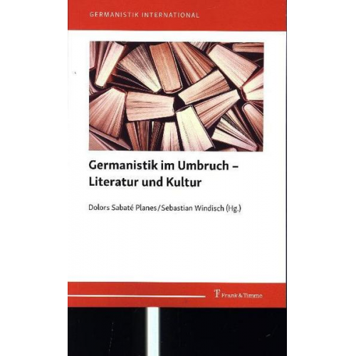 Germanistik im Umbruch – Literatur und Kultur