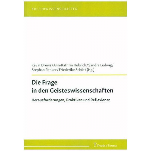 Die Frage in den Geisteswissenschaften