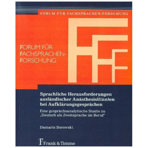 Damaris Borowski - Sprachliche Herausforderungen ausländischer Anästhesist(inn)en bei Aufklärungsgesprächen