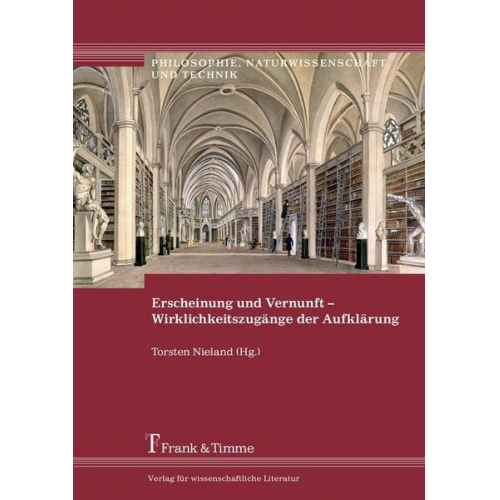 Erscheinung und Vernunft – Wirklichkeitszugänge der Aufklärung