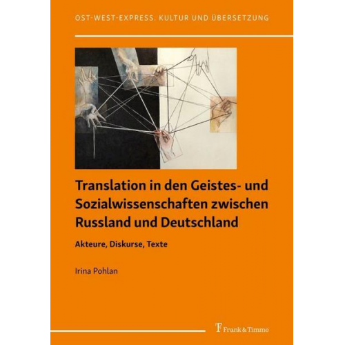 Irina Pohlan - Translation in den Geistes- und Sozialwissenschaften zwischen Russland und Deutschland