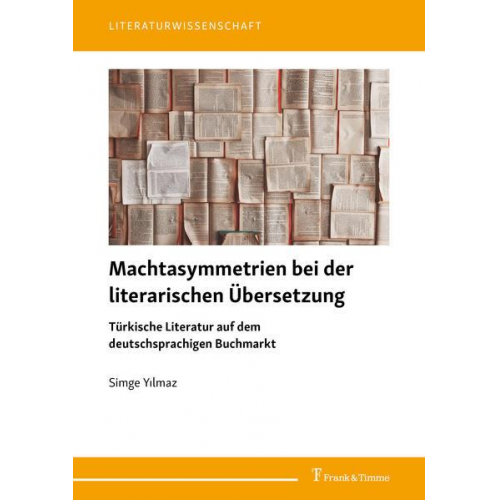 Simge Yilmaz - Machtasymmetrien bei der literarischen Übersetzung