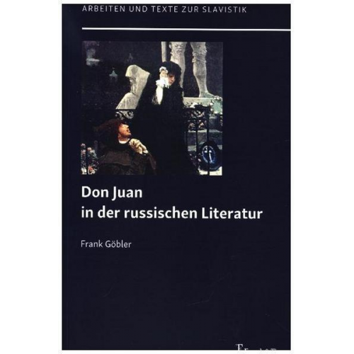 Frank Göbler - Don Juan in der russischen Literatur