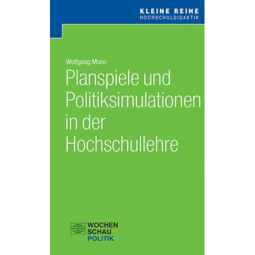 Wolfgang Muno - Planspiele und Politiksimulationen in der Hochschullehre