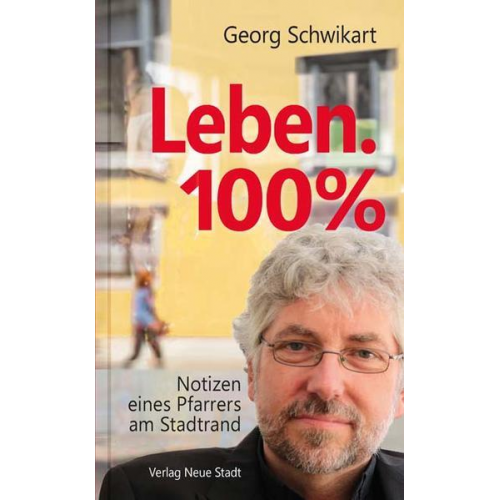 Georg Schwikart - Leben. 100%